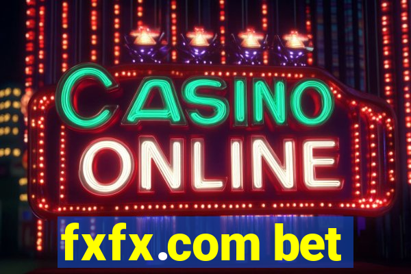 fxfx.com bet